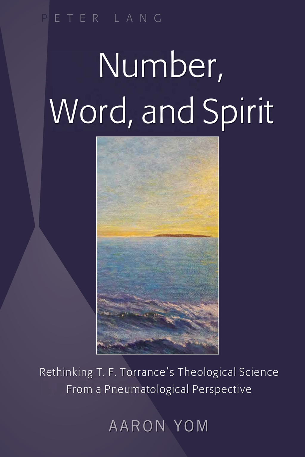 Number, Word, and Spirit Rethinking T. F. Torranceâ€™s Theological Science From a Pneumatological Perspective 1st Edition â€“ PDF/EPUB Version Downloadable