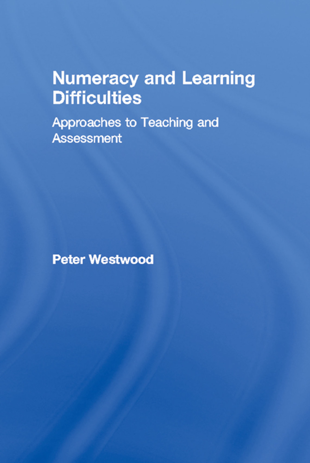 Numeracy and Learning Difficulties Approaches to Teaching and Assessment 1st Edition â€“ PDF/EPUB Version Downloadable