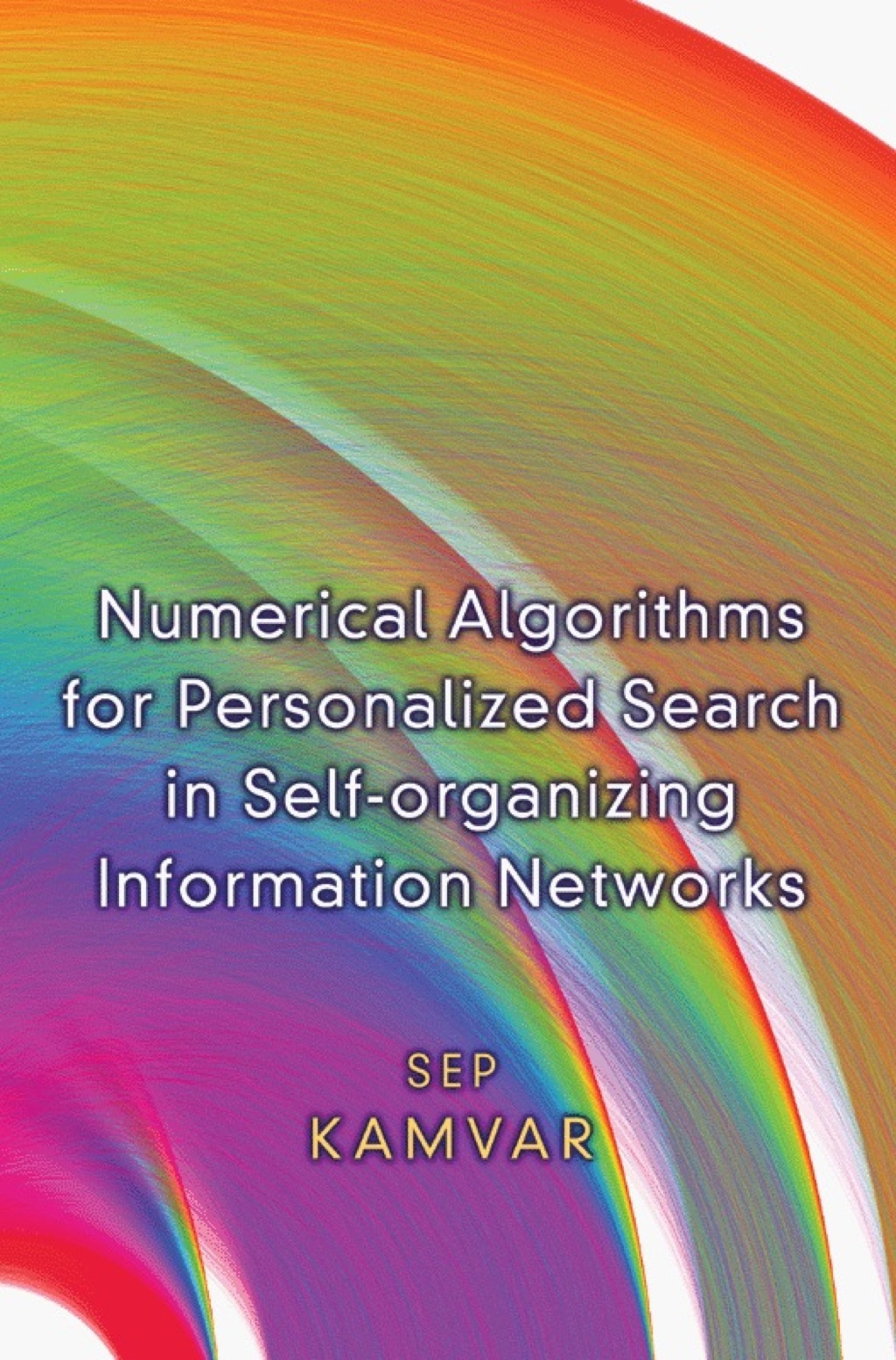 Numerical Algorithms for Personalized Search in Self-organizing Information Networks  â€“ PDF/EPUB Version Downloadable
