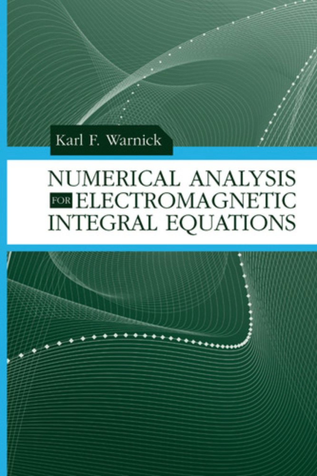 Numerical Analysis for Electromagnetic Integral Equations  â€“ PDF/EPUB Version Downloadable