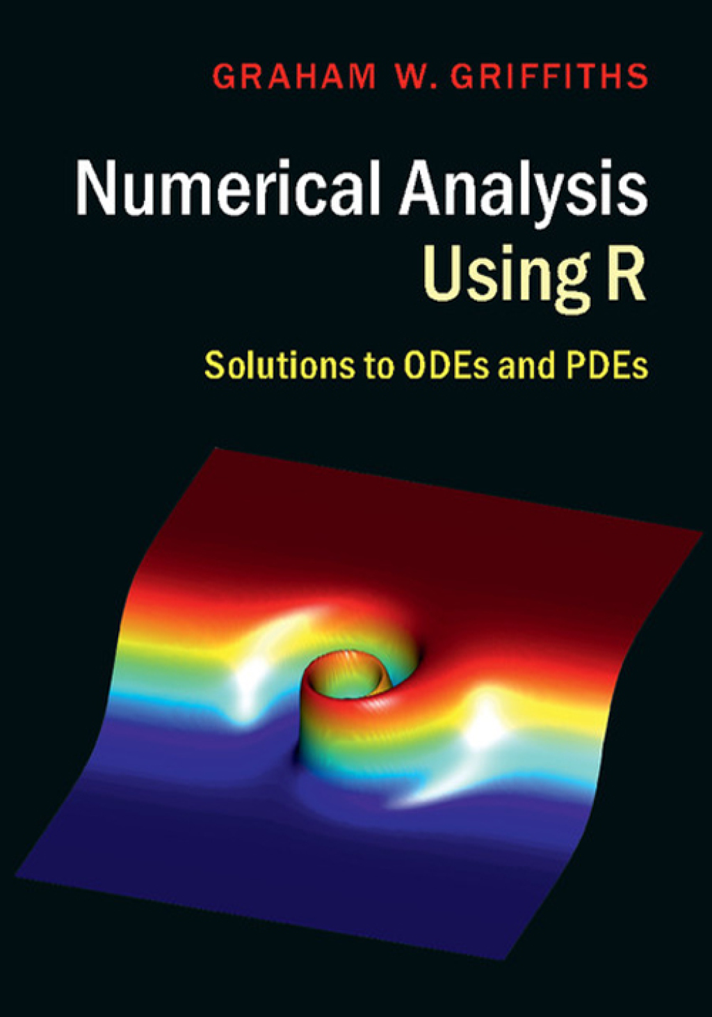 Numerical Analysis Using R Solutions to ODEs and PDEs  â€“ PDF/EPUB Version Downloadable