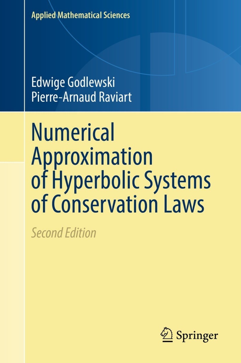 Numerical Approximation of Hyperbolic Systems of Conservation Laws 2nd Edition â€“ PDF/EPUB Version Downloadable