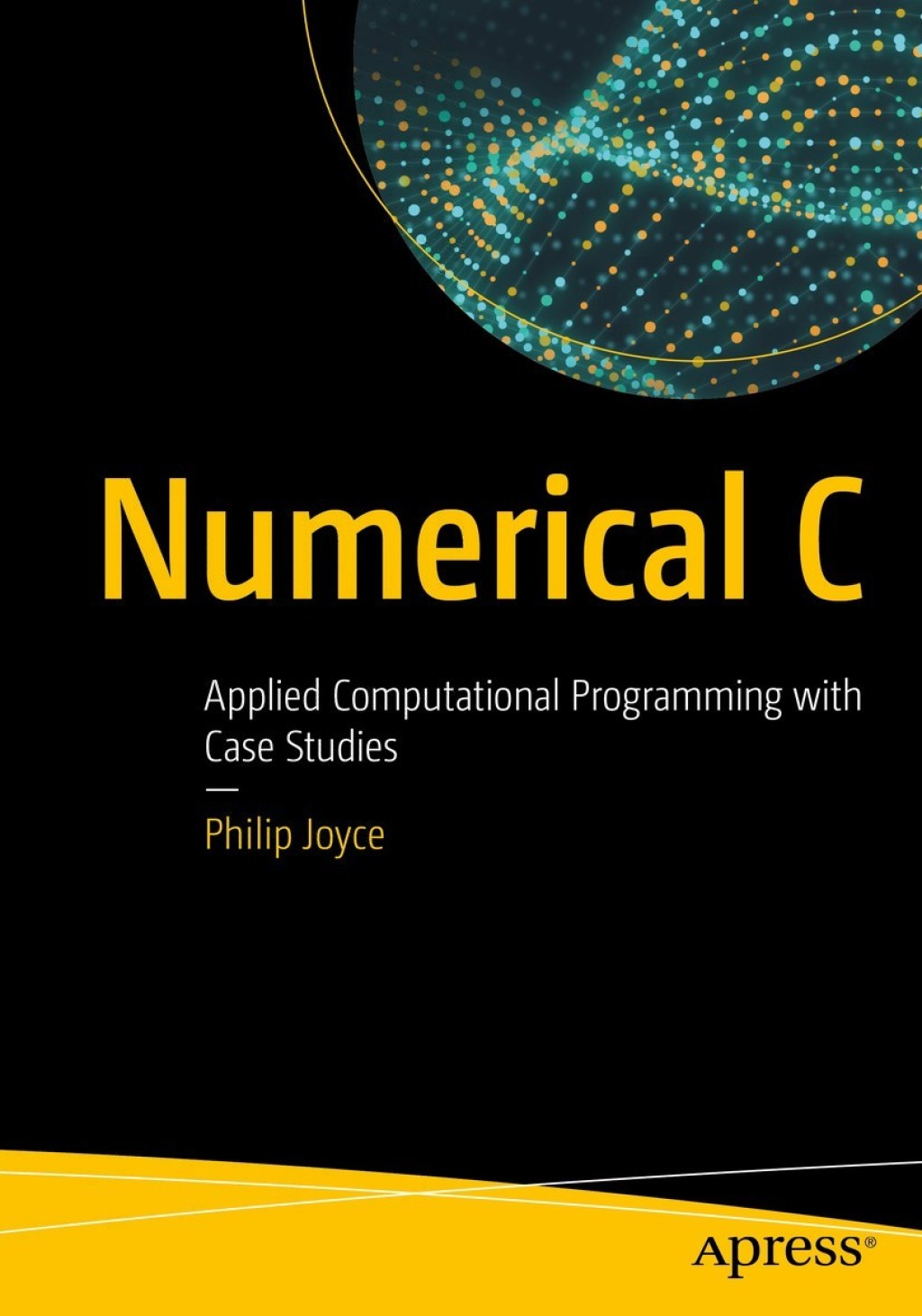 Numerical C Applied Computational Programming with Case Studies  â€“ PDF/EPUB Version Downloadable