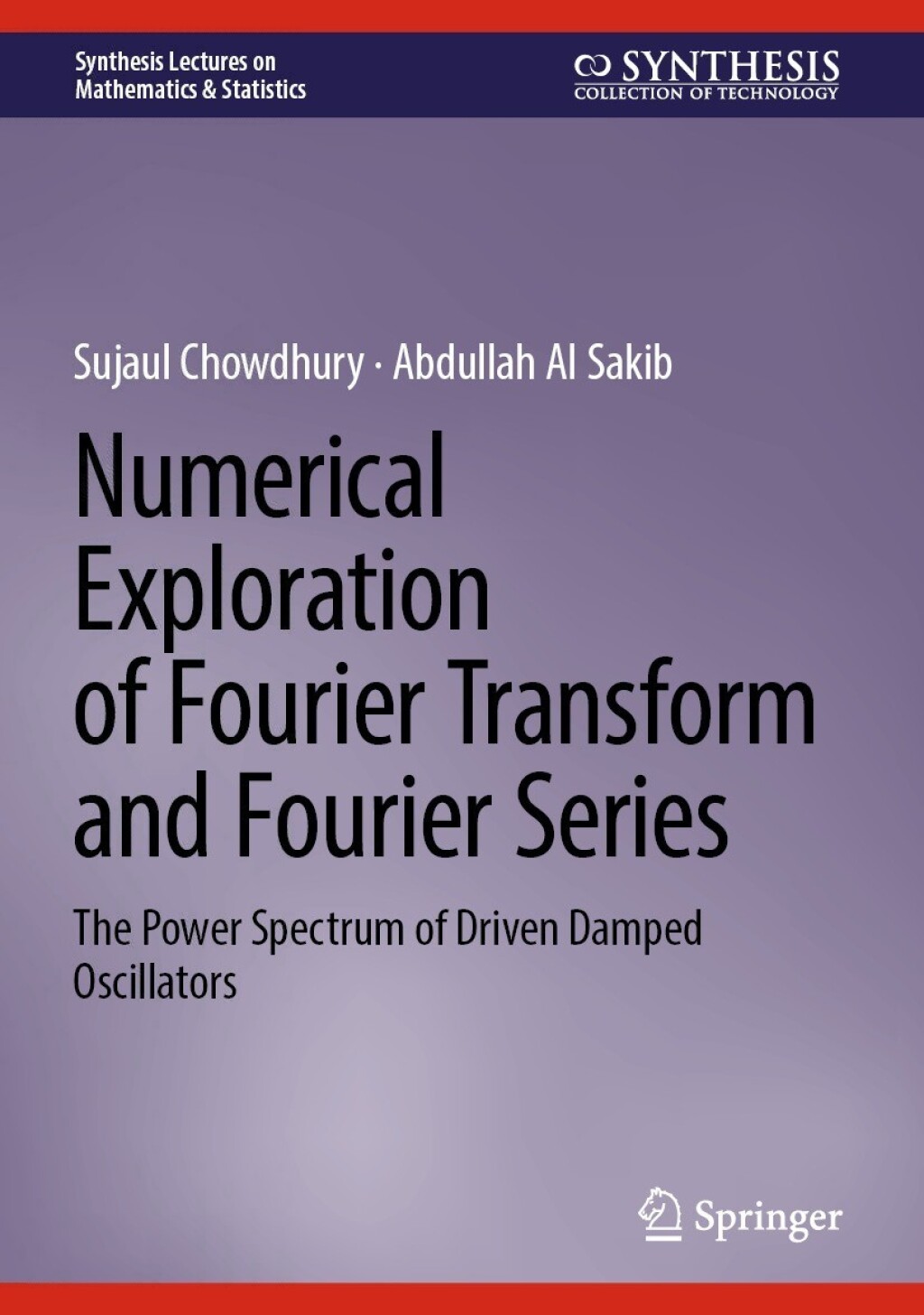 Numerical Exploration of Fourier Transform and Fourier Series The Power Spectrum of Driven Damped Oscillators  â€“ PDF/EPUB Version Downloadable