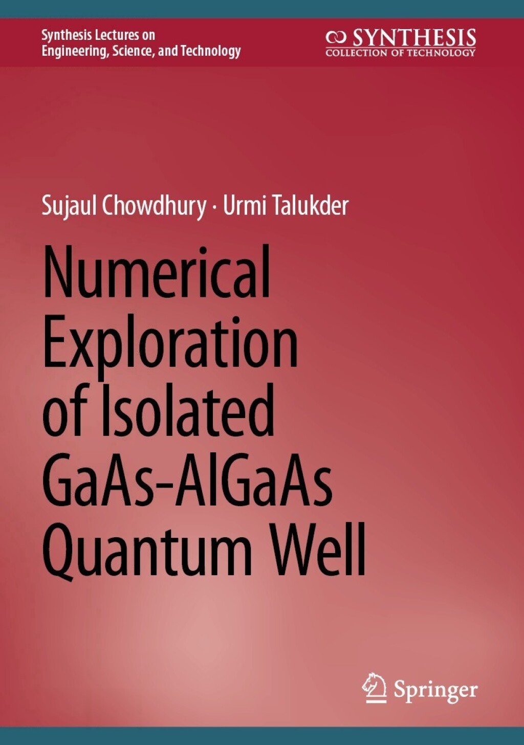Numerical Exploration of Isolated GaAs-AlGaAs Quantum Well  â€“ PDF/EPUB Version Downloadable