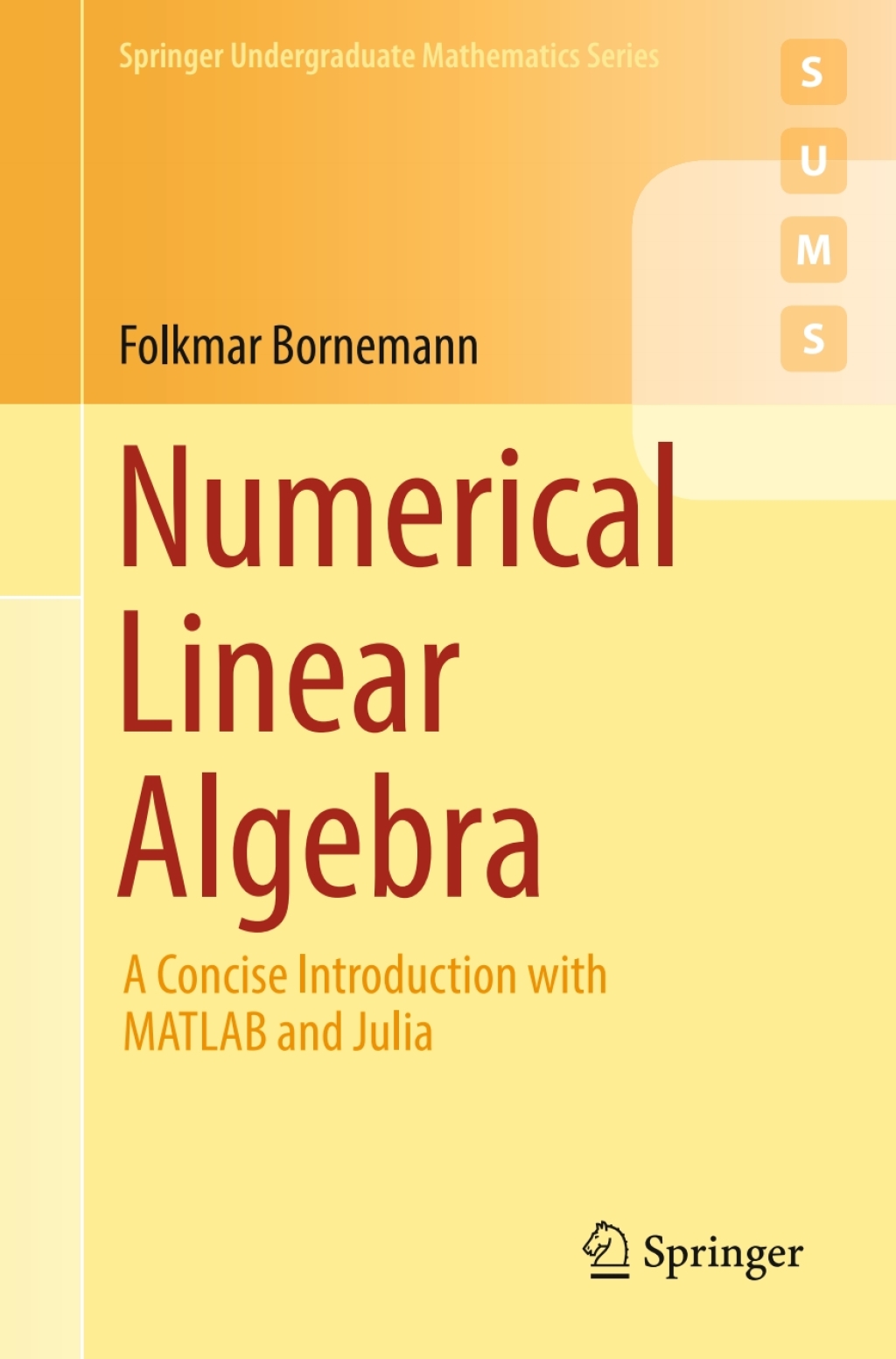 Numerical Linear Algebra A Concise Introduction with MATLAB and Julia  â€“ PDF/EPUB Version Downloadable