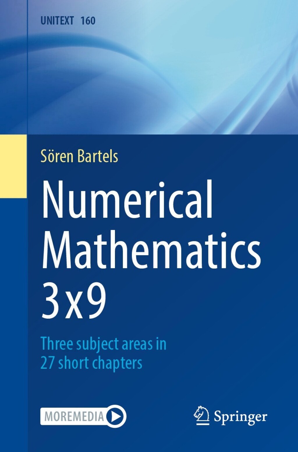 Numerical Mathematics 3x9 Three subject areas in 27 short chapters  â€“ PDF/EPUB Version Downloadable