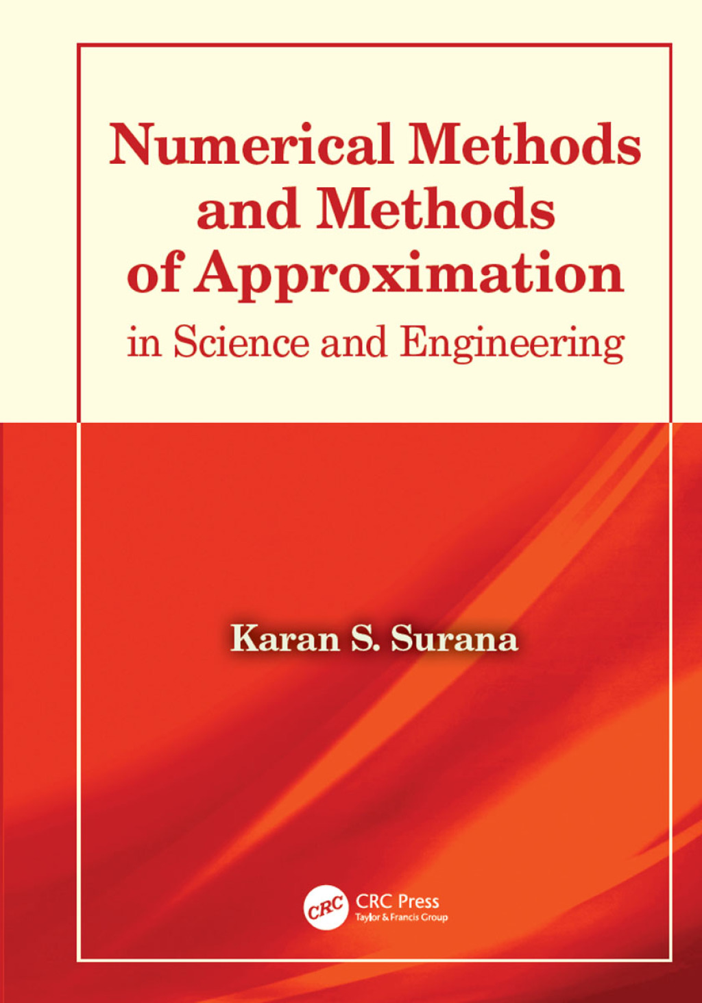 Numerical Methods and Methods of Approximation in Science and Engineering 1st Edition â€“ PDF/EPUB Version Downloadable