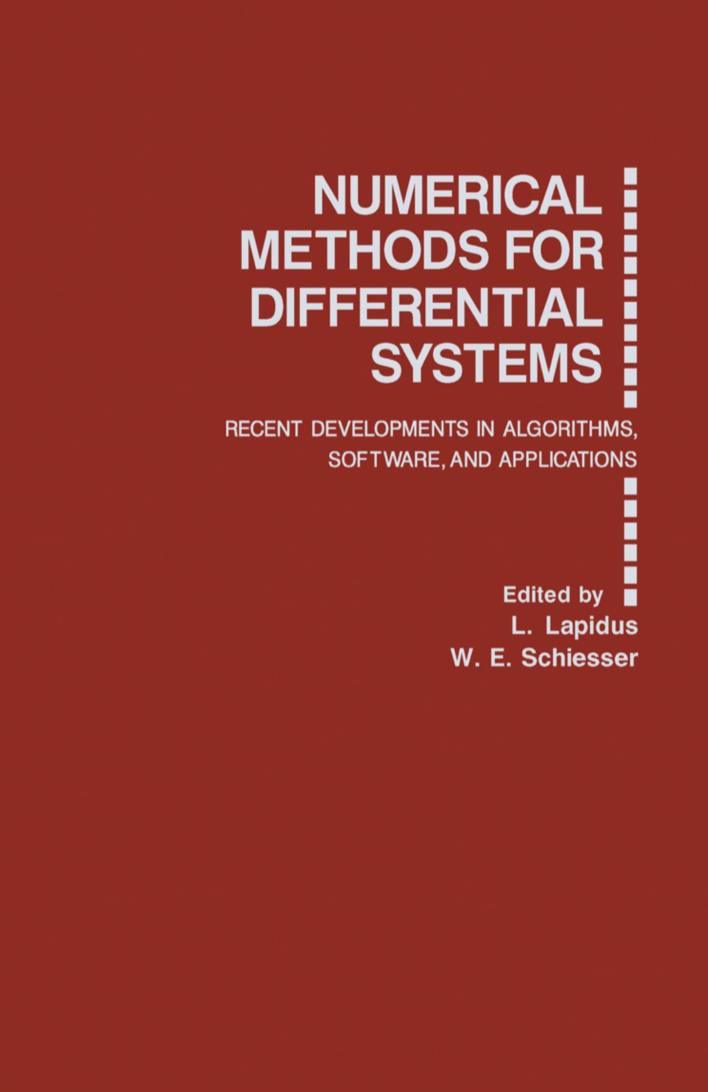 Numerical Methods for Differential Systems Recent Developments in Algorithms, Software, and Applications  â€“ PDF/EPUB Version Downloadable
