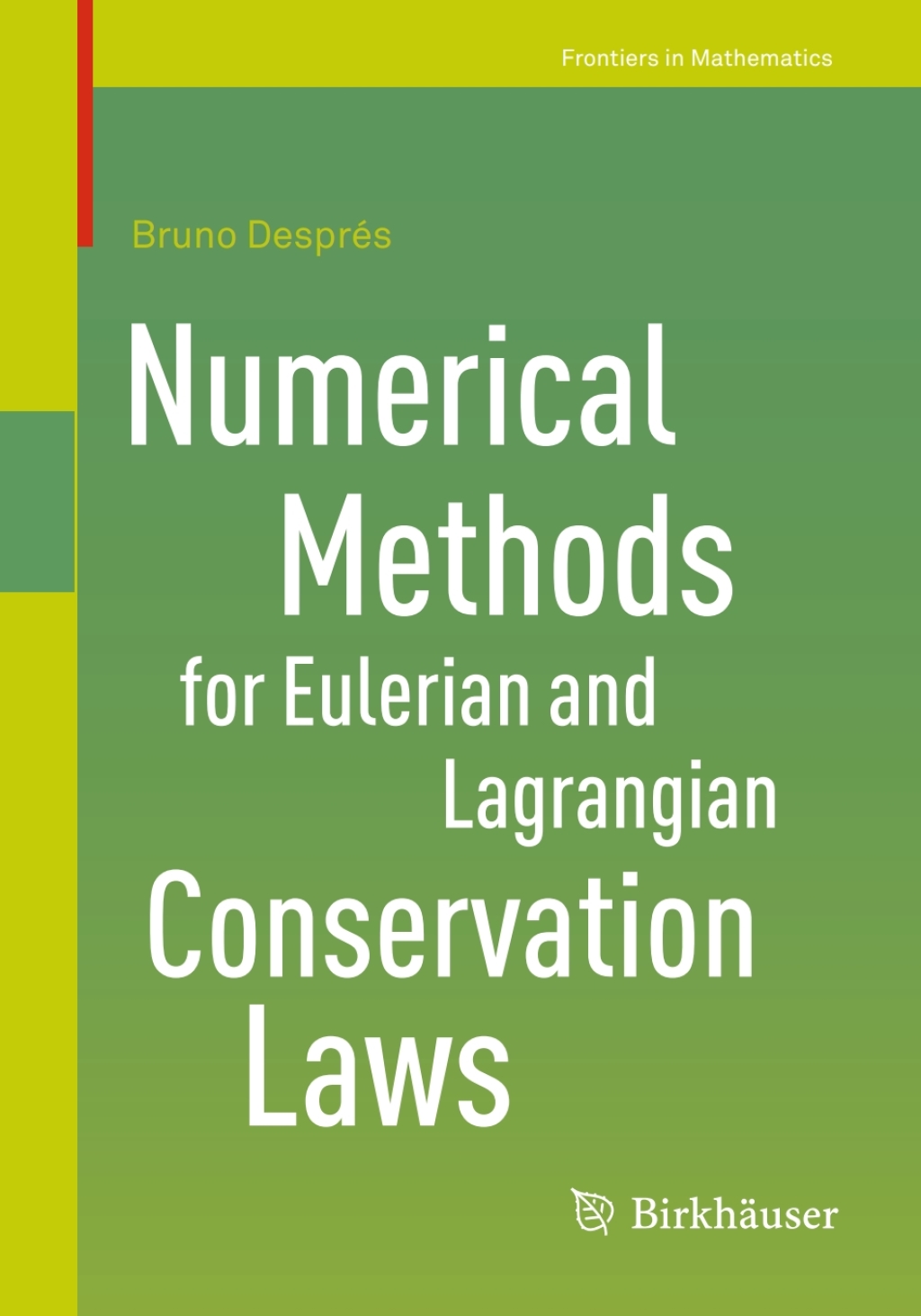 Numerical Methods for Eulerian and Lagrangian Conservation Laws  â€“ PDF/EPUB Version Downloadable