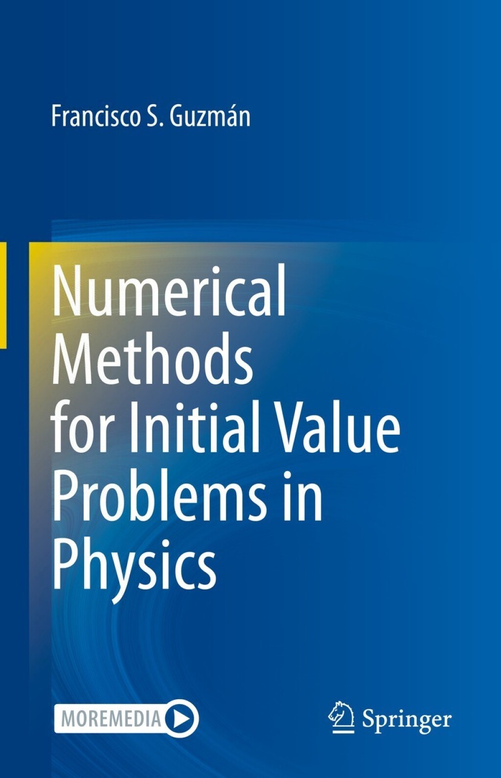 Numerical Methods for Initial Value Problems in Physics  â€“ PDF/EPUB Version Downloadable