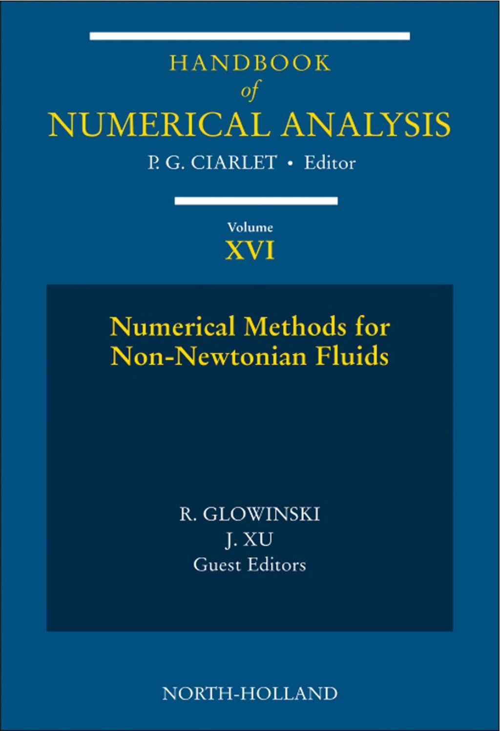 Numerical Methods for Non-Newtonian Fluids: Special Volume  â€“ PDF/EPUB Version Downloadable
