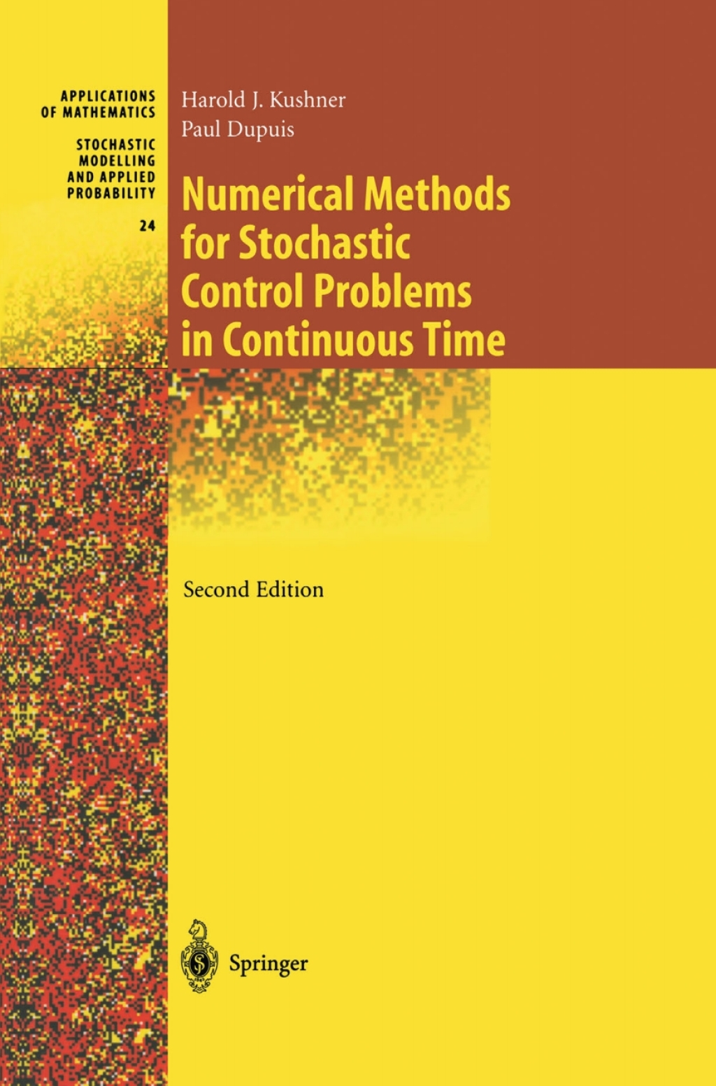 Numerical Methods for Stochastic Control Problems in Continuous Time 2nd Edition â€“ PDF/EPUB Version Downloadable