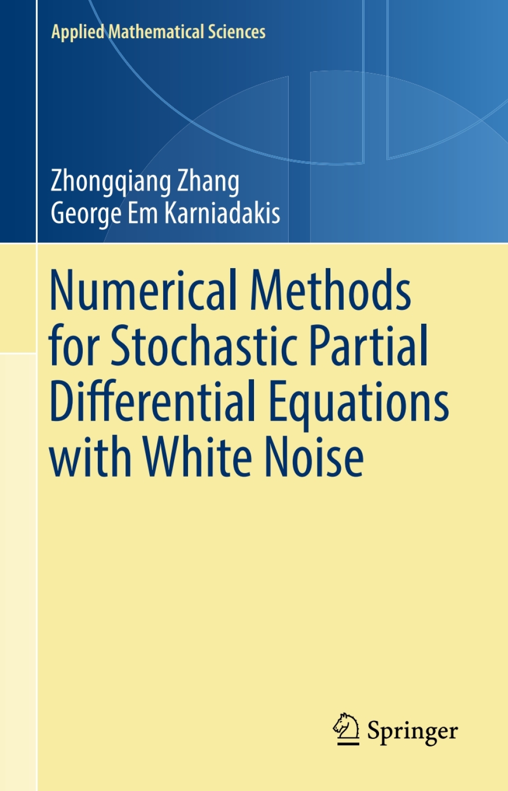 Numerical Methods for Stochastic Partial Differential Equations with White Noise  â€“ PDF/EPUB Version Downloadable