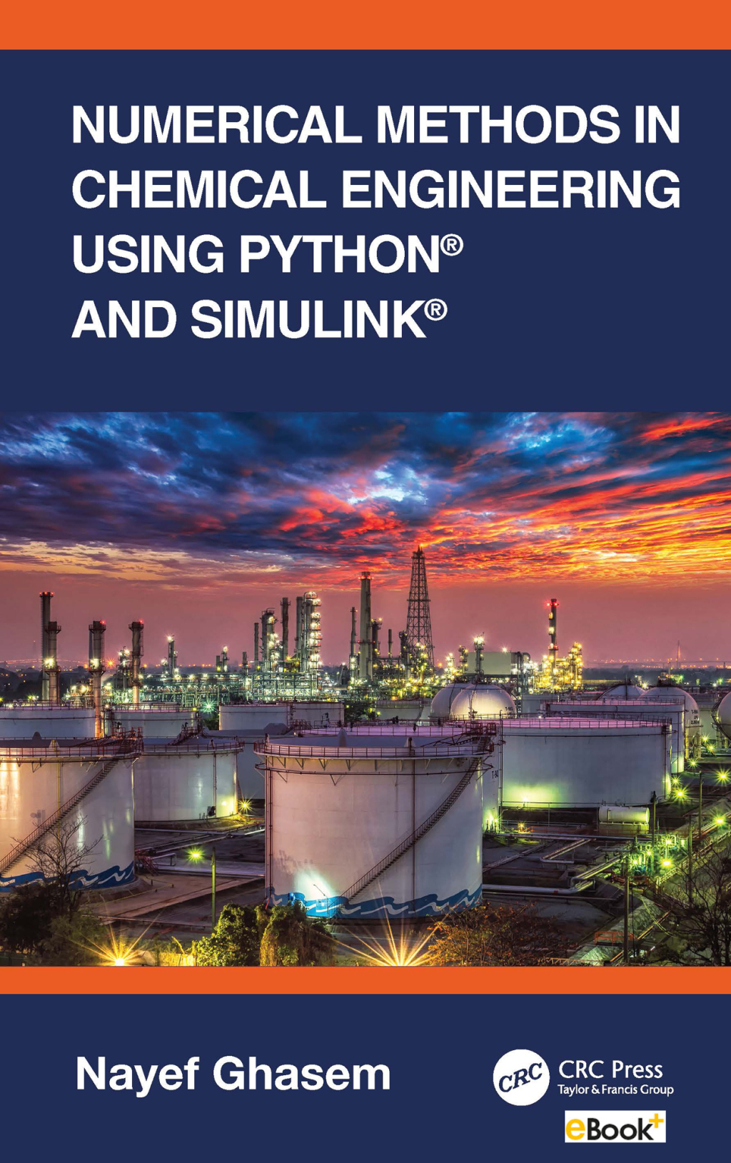 Numerical Methods in Chemical Engineering Using PythonÂ® and SimulinkÂ® 1st Edition â€“ PDF/EPUB Version Downloadable