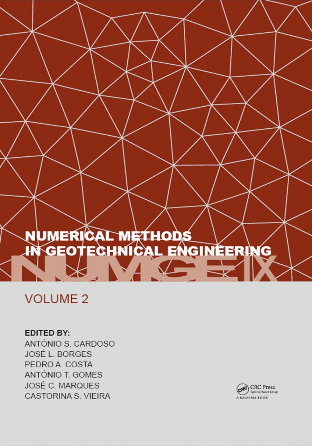 Numerical Methods in Geotechnical Engineering IX, Volume 2 Proceedings of the 9th European Conference on Numerical Methods in Geotechnical Engineering (NUMGE 2018), June 25-27, 2018, Porto, Portugal 1st Edition â€“ PDF/EPUB Version Downloadable
