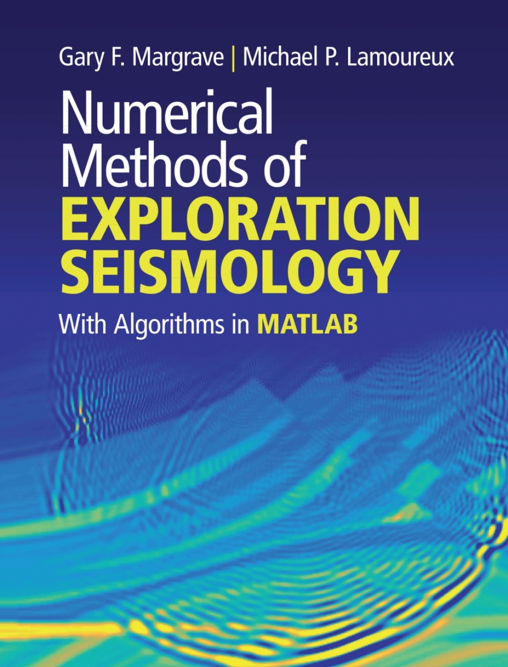Numerical Methods of Exploration Seismology With Algorithms in MATLABÂ®  â€“ PDF/EPUB Version Downloadable