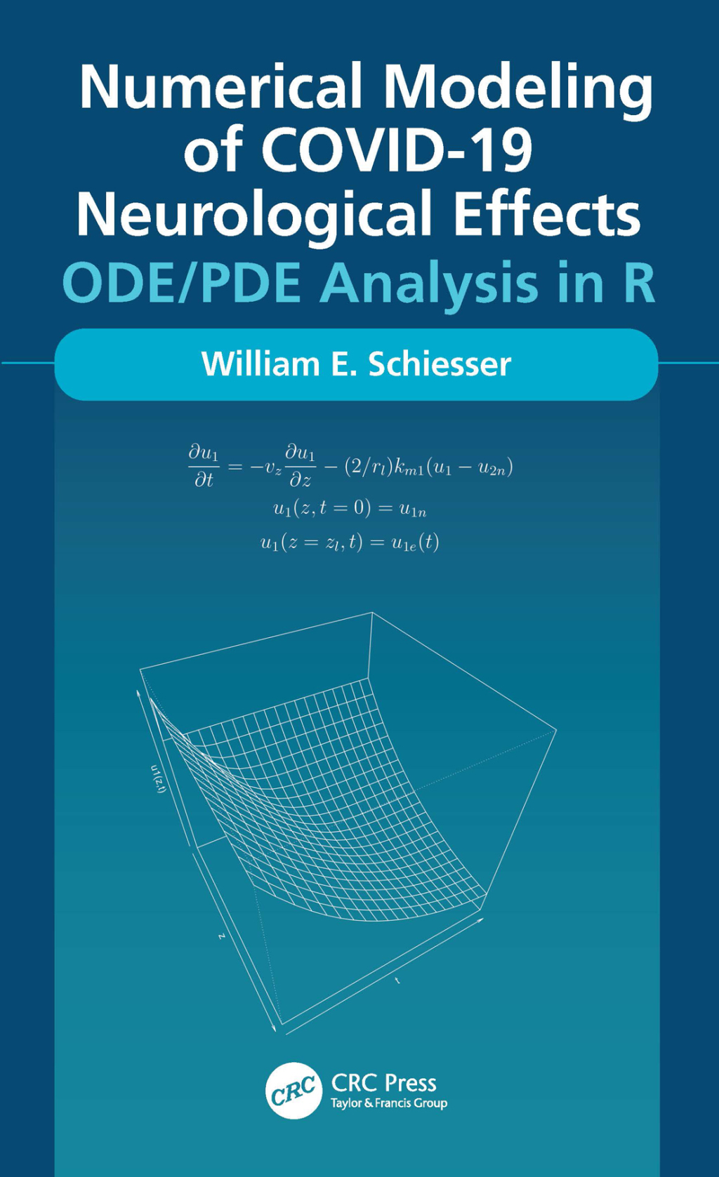 Numerical Modeling of COVID-19 Neurological Effects ODE/PDE Analysis in R 1st Edition â€“ PDF/EPUB Version Downloadable