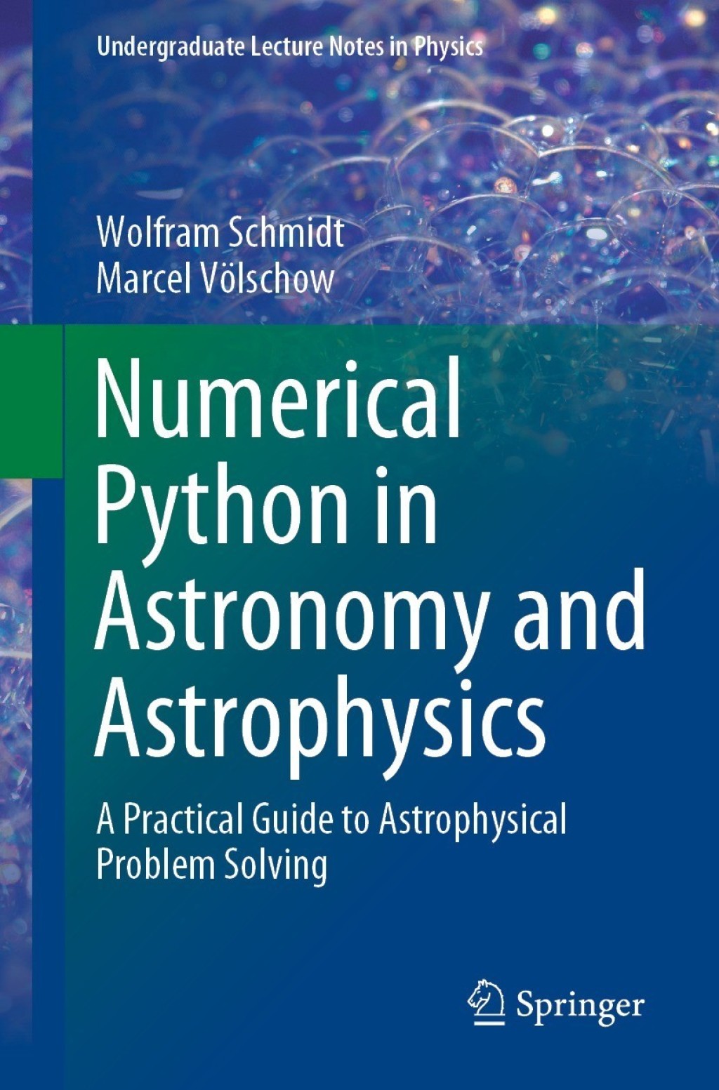 Numerical Python in Astronomy and Astrophysics A Practical Guide to Astrophysical Problem Solving  â€“ PDF/EPUB Version Downloadable