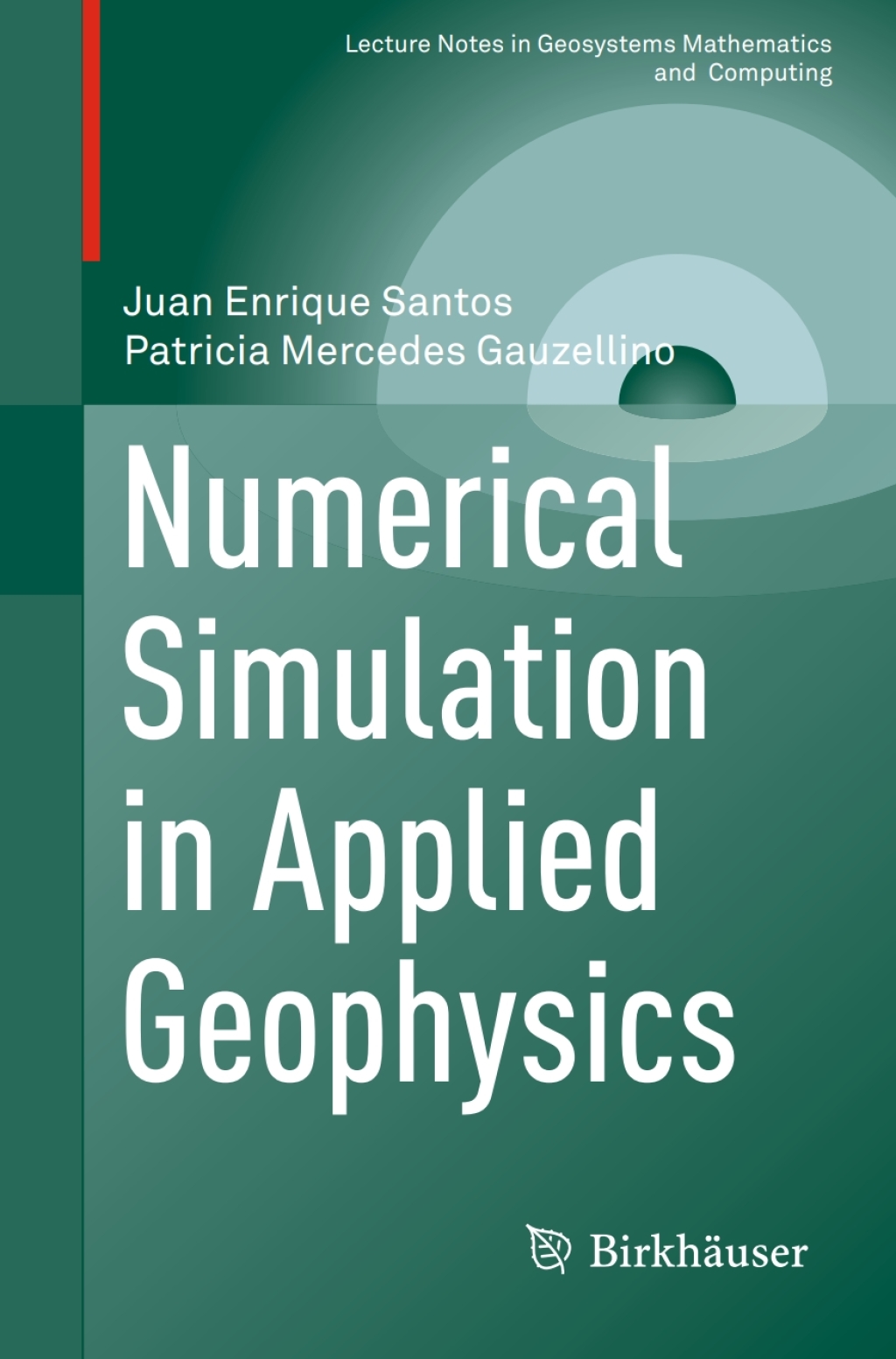 Numerical Simulation in Applied Geophysics  â€“ PDF/EPUB Version Downloadable