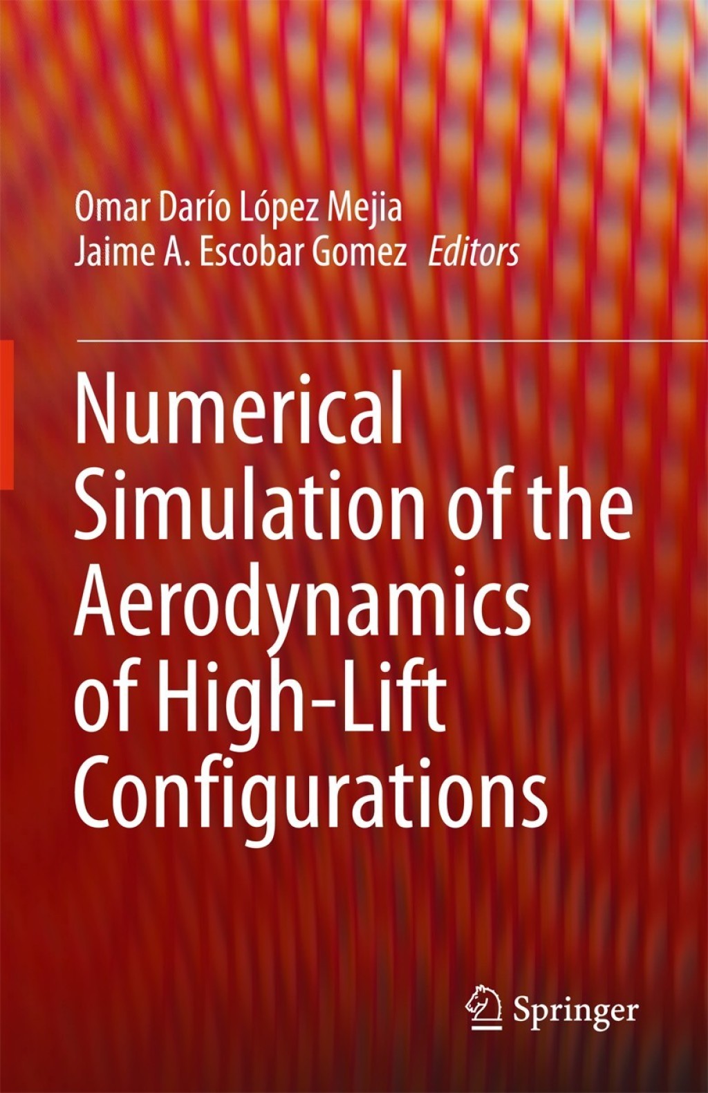 Numerical Simulation of the Aerodynamics of High-Lift Configurations  â€“ PDF/EPUB Version Downloadable