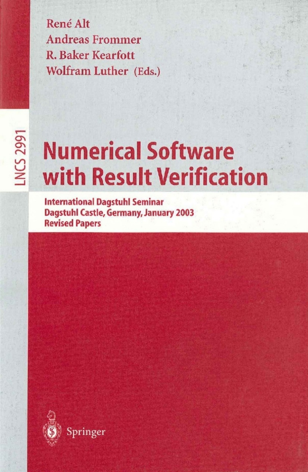 Numerical Software with Result Verification International Dagstuhl Seminar, Dagstuhl Castle, Germany, January 19-24, 2003, Revised Papers 1st Edition â€“ PDF/EPUB Version Downloadable