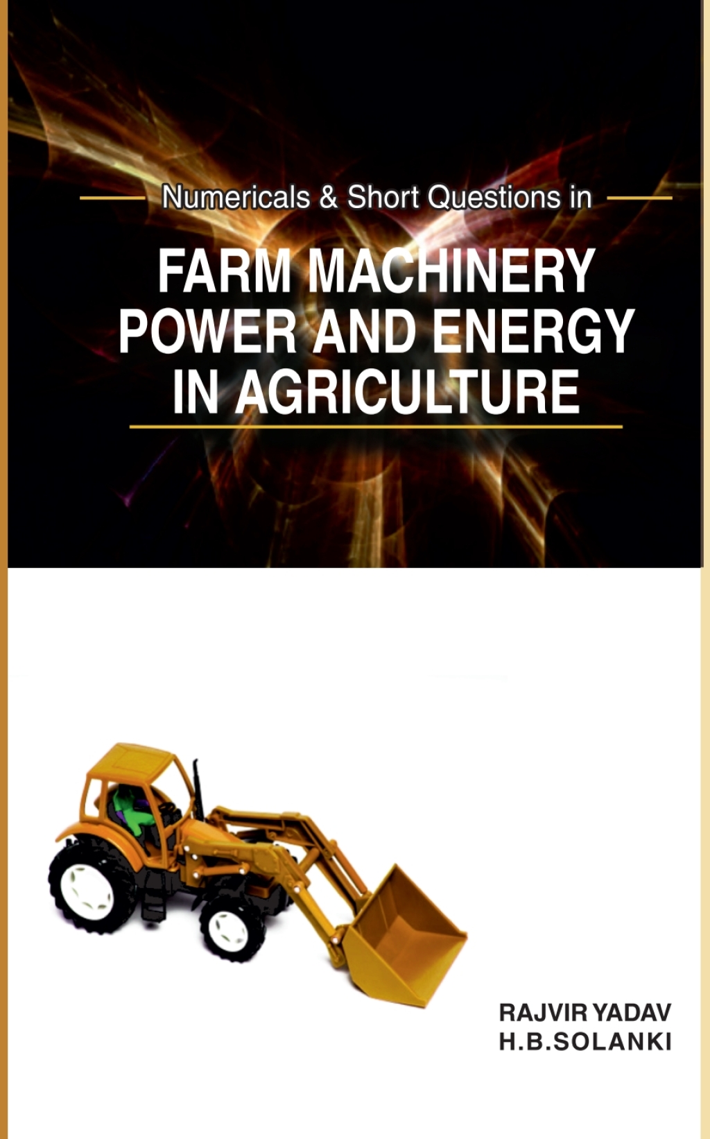 Numericals and Short Questions in Farm Machinery,Power and Energy in Agriculture 1st Edition â€“ PDF/EPUB Version Downloadable