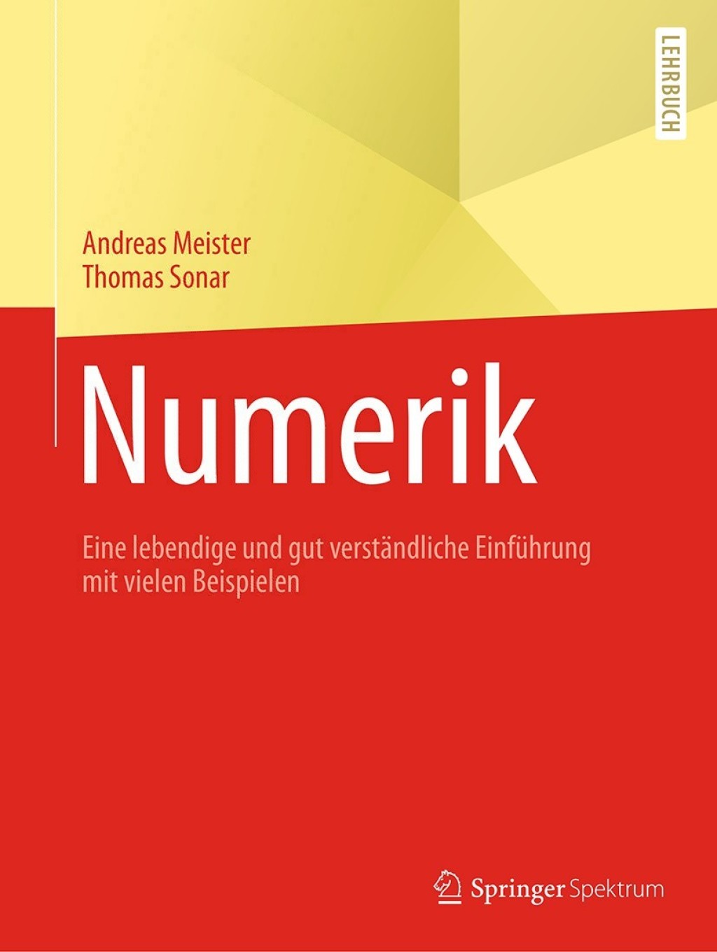 Numerik Eine lebendige und gut verstÃ¤ndliche EinfÃ¼hrung mit vielen Beispielen - (PDF/EPUB Version)