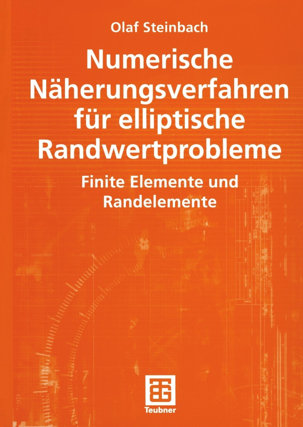 Numerische NÃ¤herungsverfahren fÃ¼r elliptische Randwertprobleme Finite Elemente und Randelemente  â€“ PDF/EPUB Version Downloadable