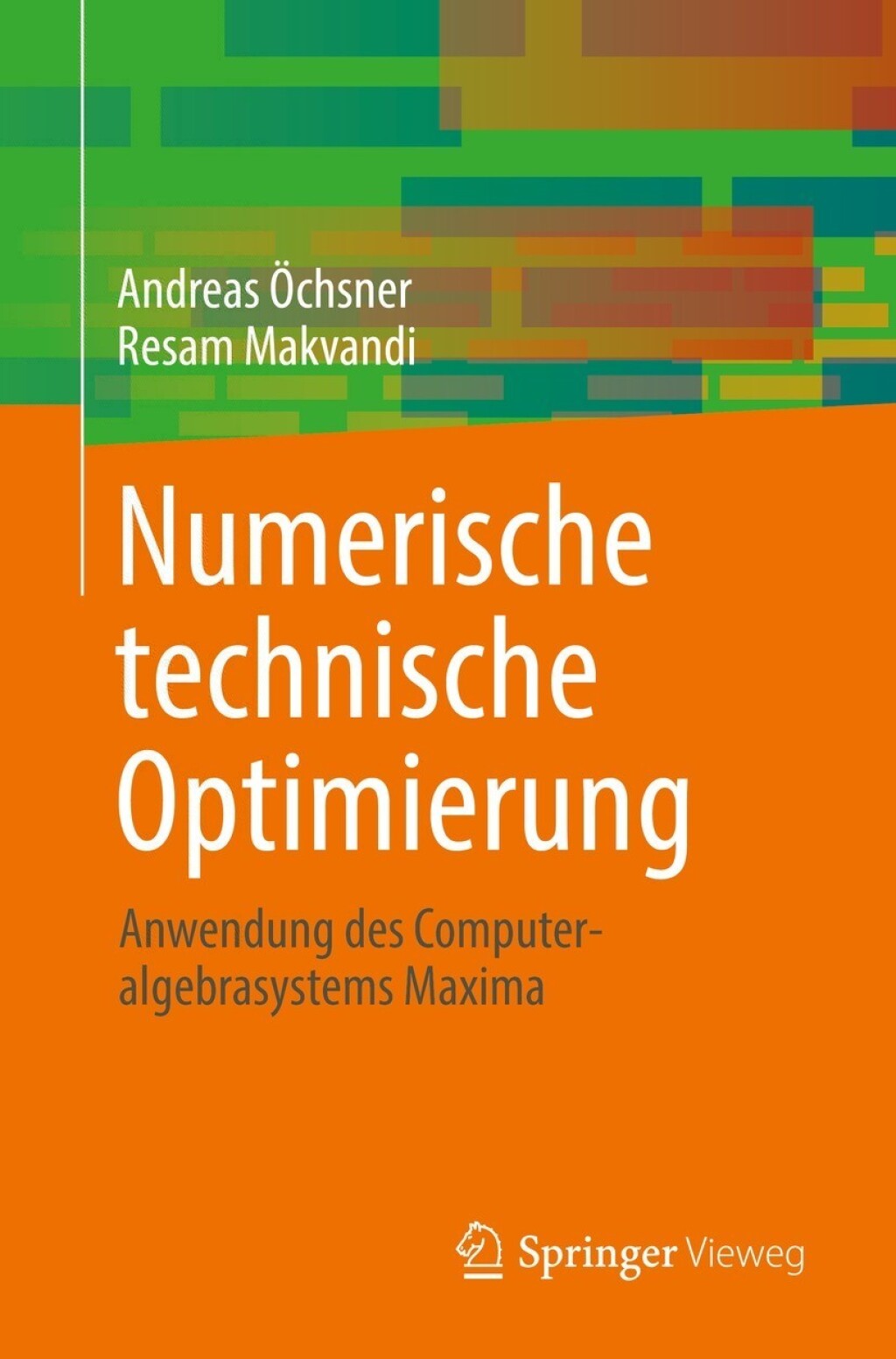 Numerische technische Optimierung Anwendung des Computeralgebrasystems Maxima  â€“ PDF/EPUB Version Downloadable