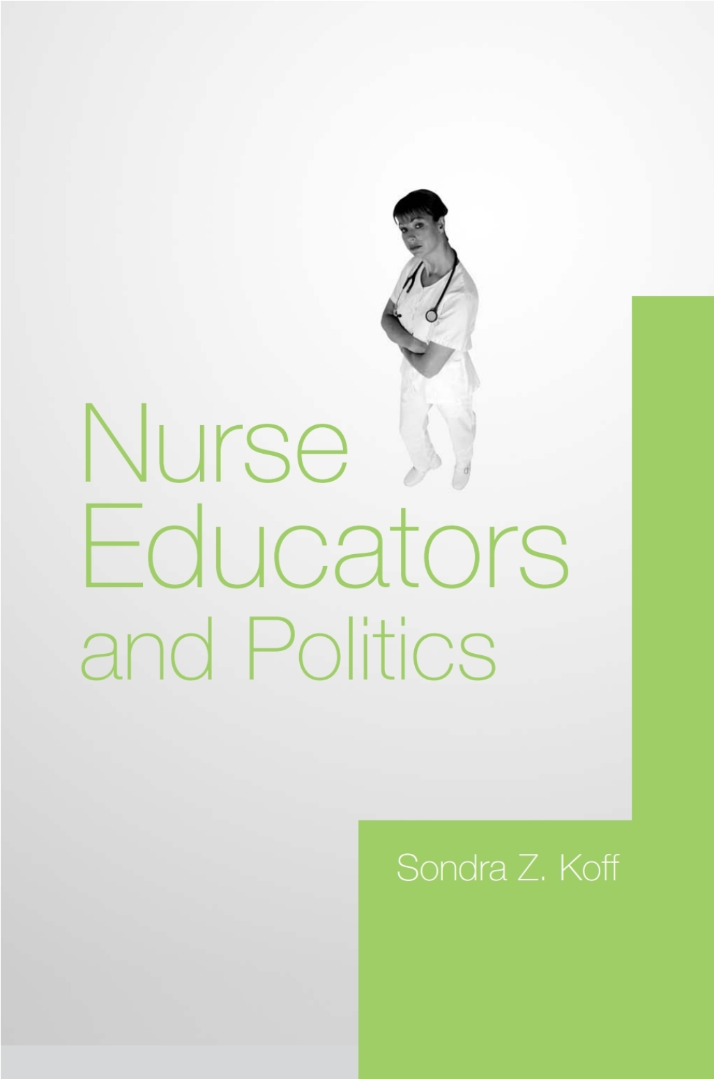 Nurse Educators and Politics - (PDF/EPUB Version)