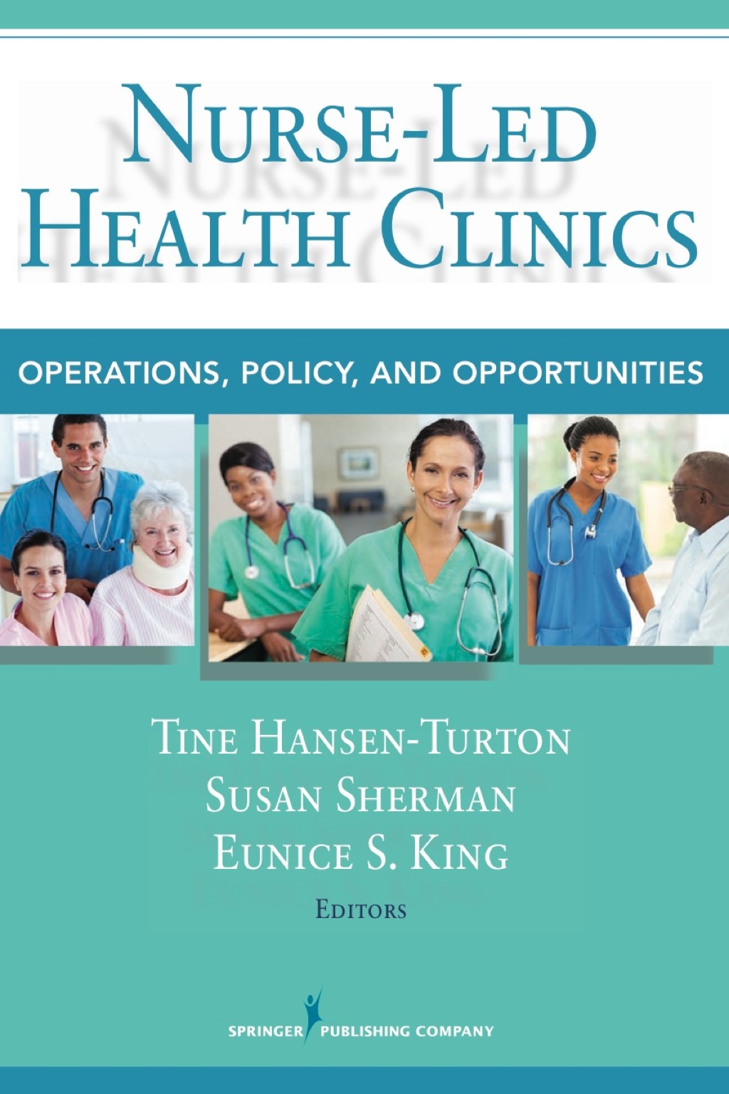Nurse-Led Health Clinics Operations, Policy, and Opportunities 1st Edition â€“ PDF/EPUB Version Downloadable