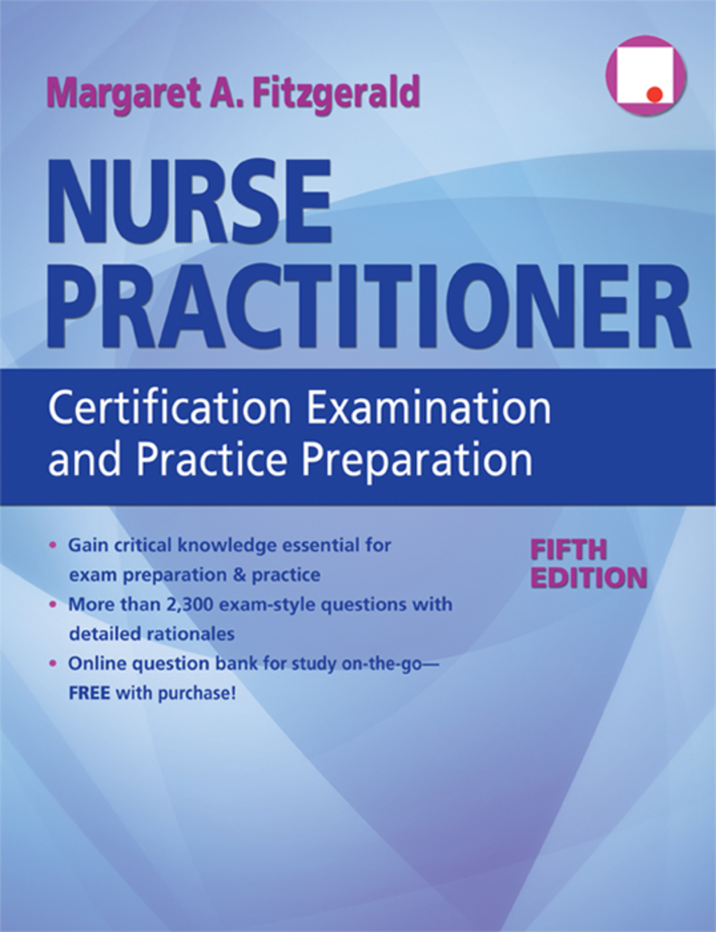 Nurse Practitioner Certification Examination and Practice Preparation 5th Edition â€“ PDF/EPUB Version Downloadable
