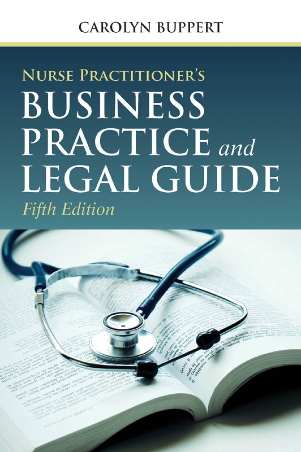 Nurse Practitioner's Business Practice and Legal Guide 5th Edition â€“ PDF/EPUB Version Downloadable