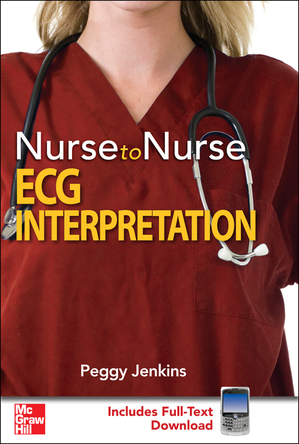 Nurse to Nurse: ECG Interpretation 1st Edition - (PDF/EPUB Version)