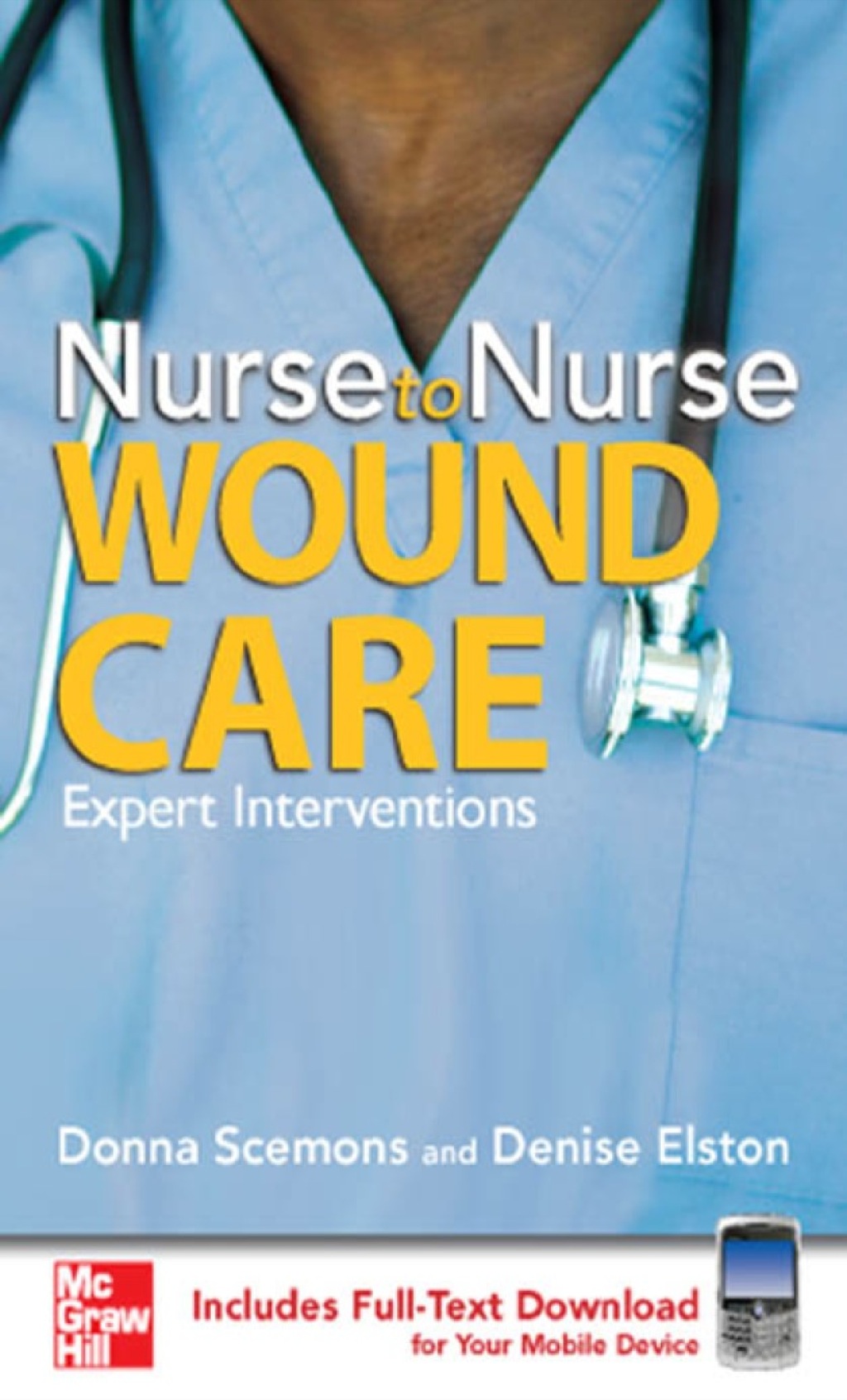 Nurse to Nurse Wound Care 1st Edition â€“ PDF/EPUB Version Downloadable