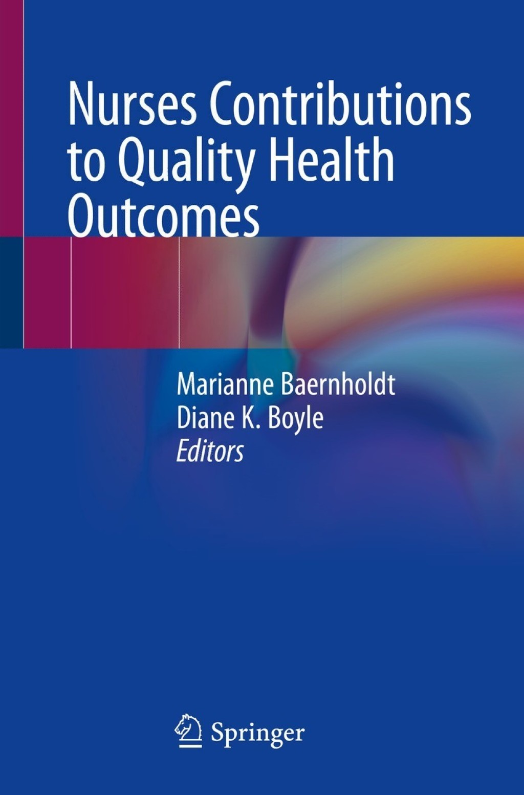 Nurses Contributions to Quality Health Outcomes  â€“ PDF/EPUB Version Downloadable