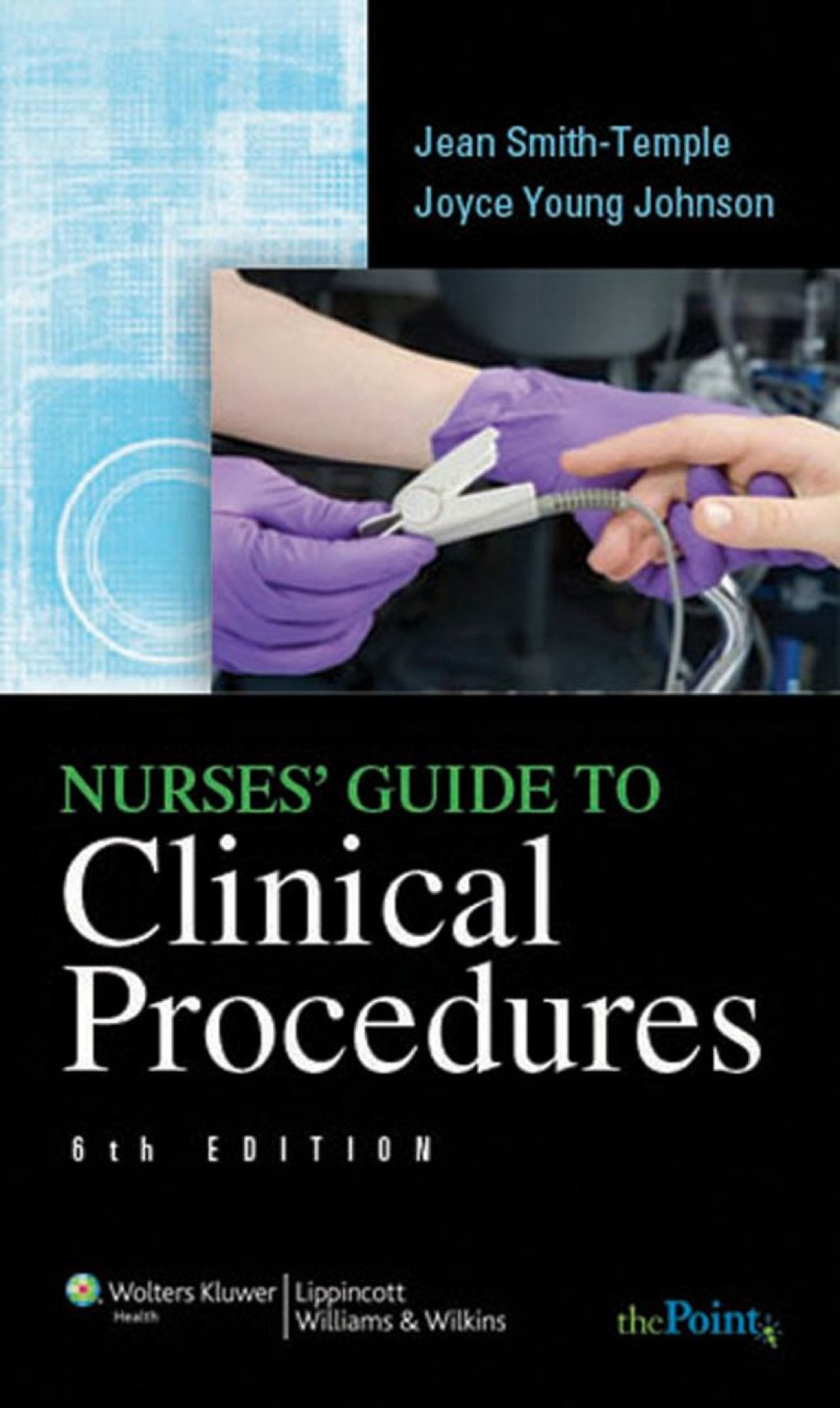 Nurses' Guide to Clinical Procedures 6th Edition â€“ PDF/EPUB Version Downloadable