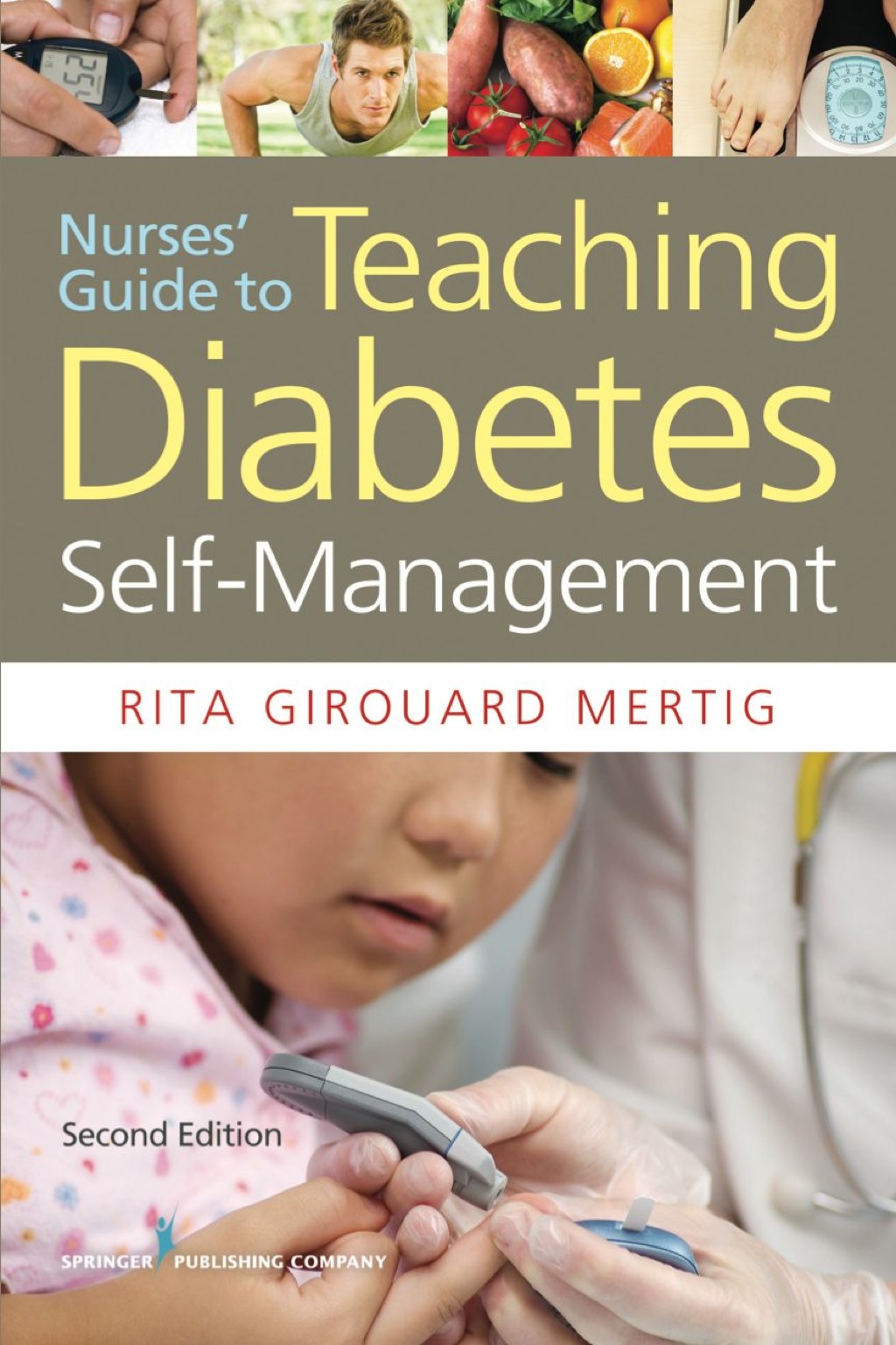 Nurses' Guide to Teaching Diabetes Self-Management, Second Edition 2nd Edition â€“ PDF/EPUB Version Downloadable