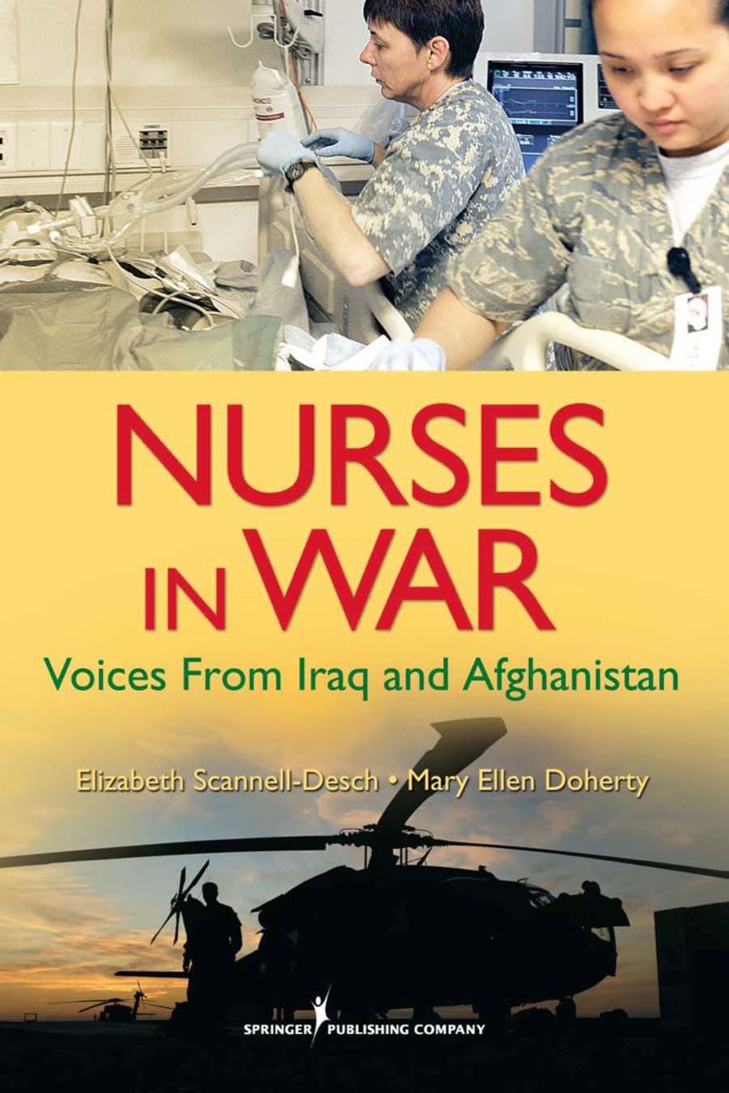 Nurses in War Voices from Iraq and Afghanistan 1st Edition â€“ PDF/EPUB Version Downloadable