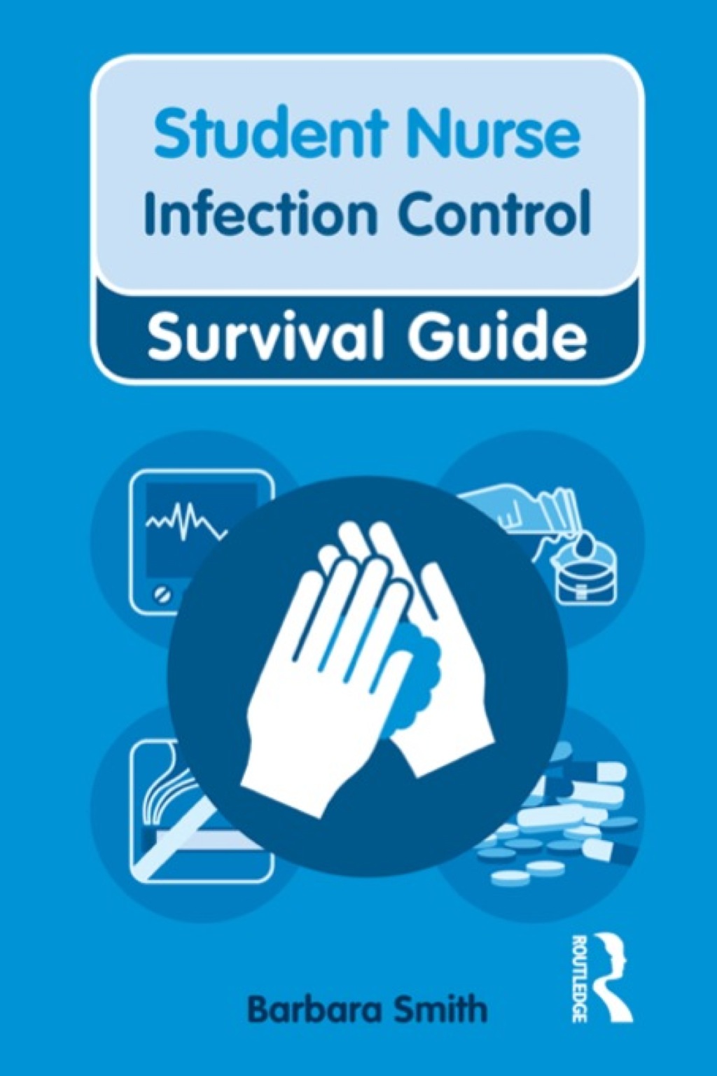Nursing & Health Survival Guide: Infection Control - (PDF/EPUB Version)