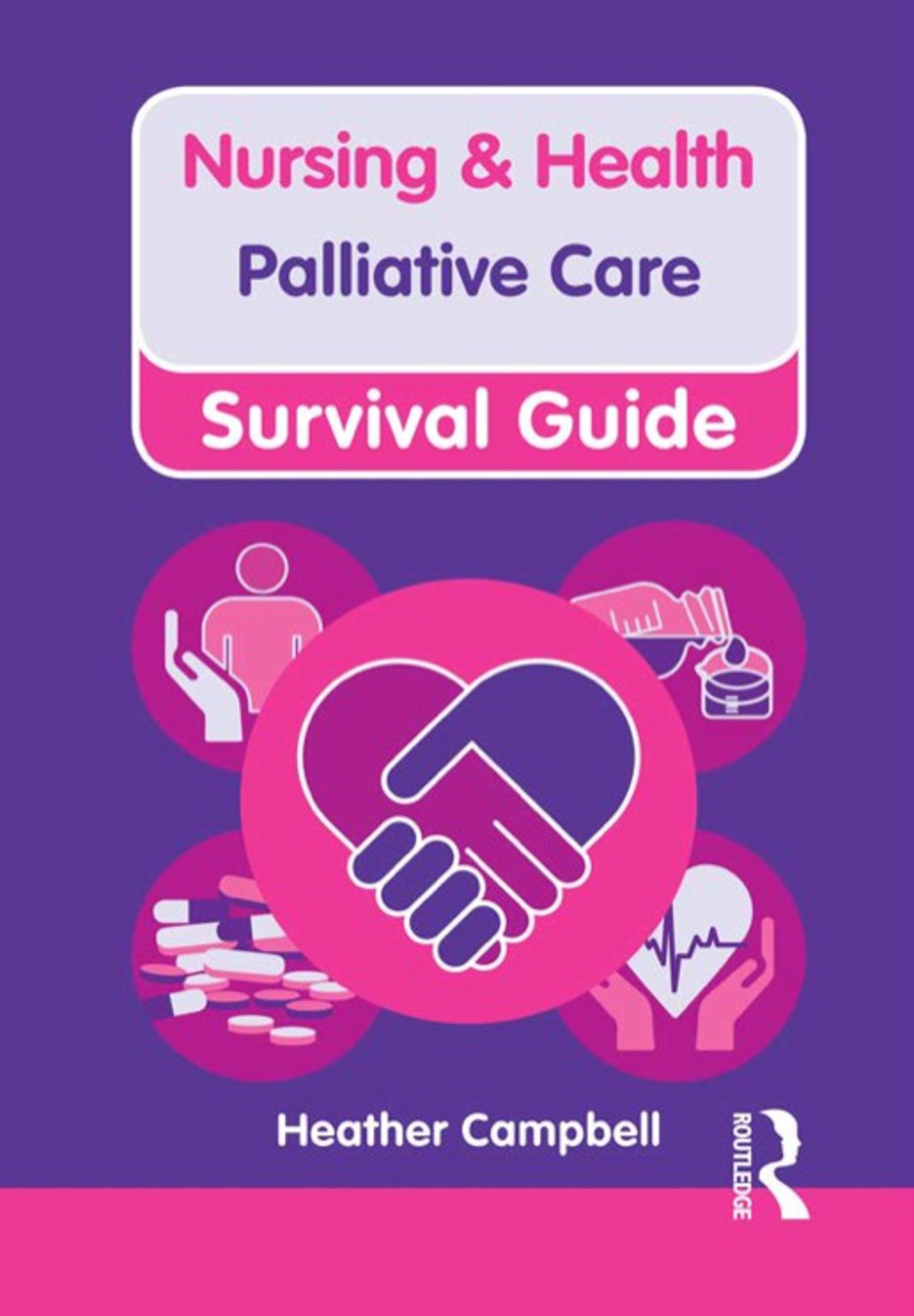 Nursing & Health Survival Guide: Palliative Care - (PDF/EPUB Version)