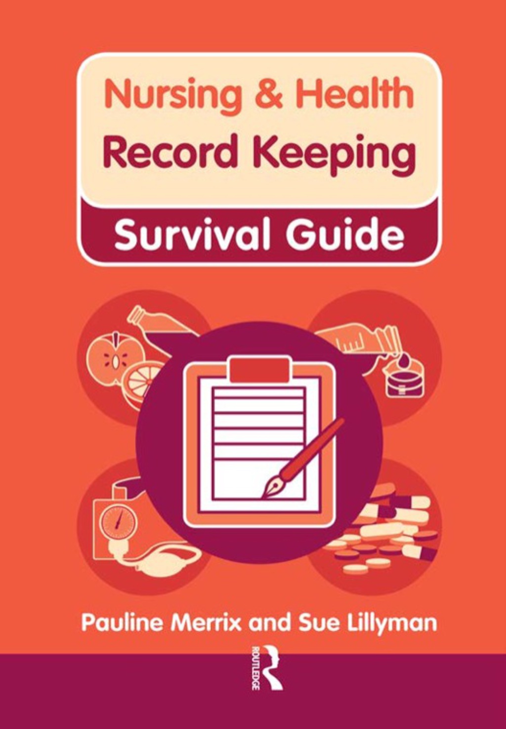 Nursing & Health Survival Guide: Record Keeping - (PDF/EPUB Version)