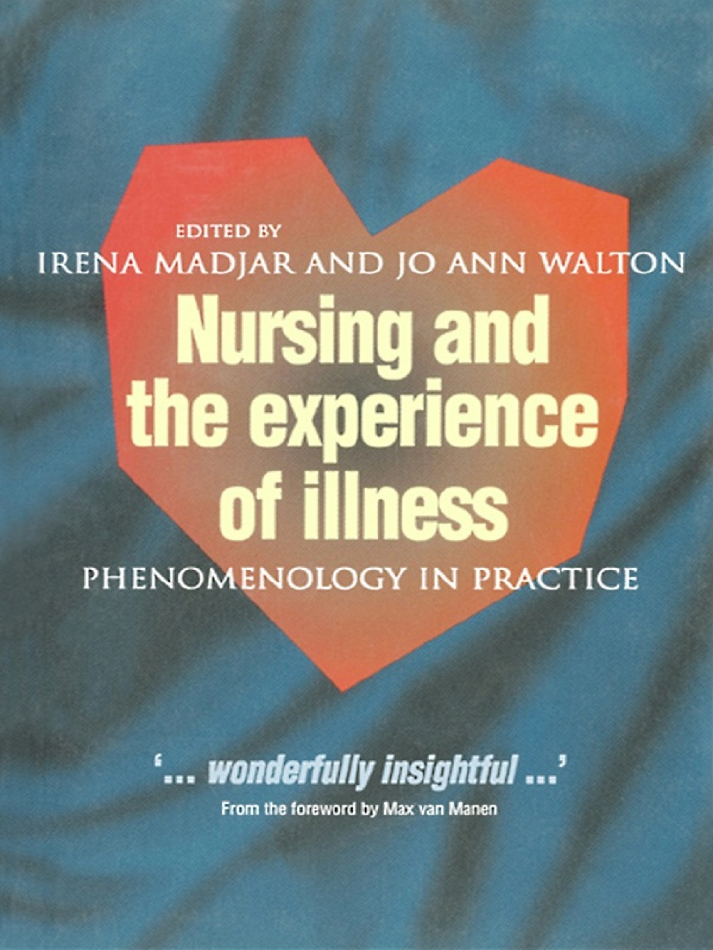 Nursing and The Experience of Illness Phenomenology in Practice 1st Edition â€“ PDF/EPUB Version Downloadable