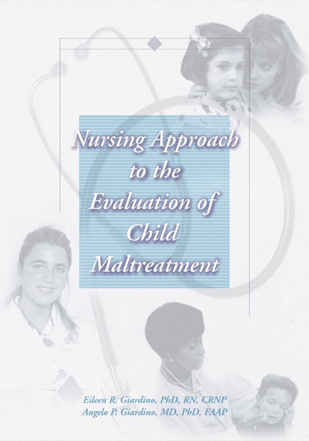 Nursing Approach to the Evaluation of Child Maltreatment  â€“ PDF/EPUB Version Downloadable