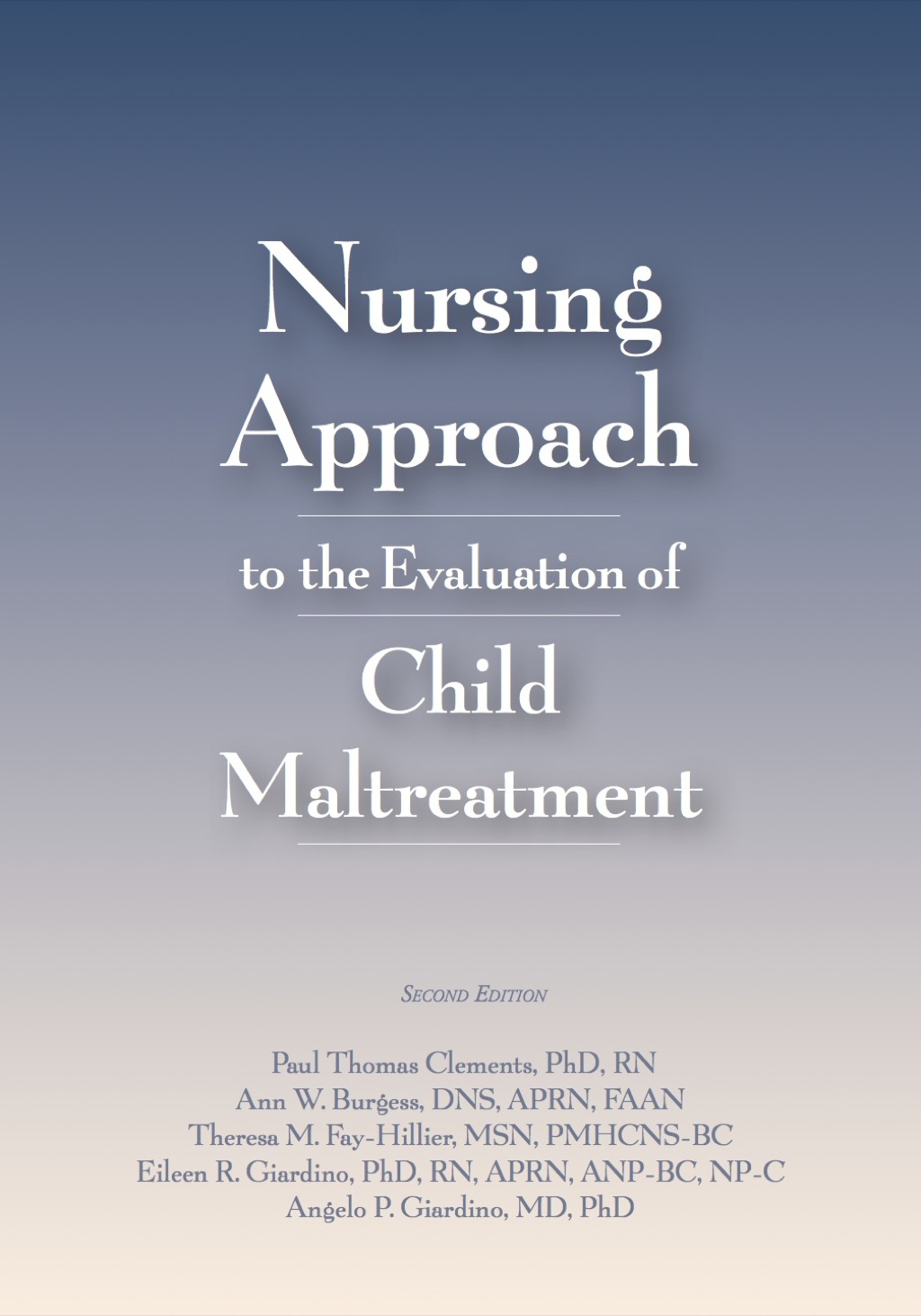 Nursing Approach to the Evaluation of Child Maltreatment 2E 2nd Edition â€“ PDF/EPUB Version Downloadable