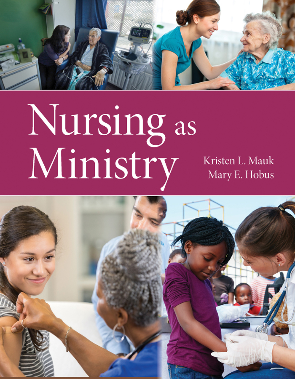 Nursing as Ministry 1st Edition â€“ PDF/EPUB Version Downloadable