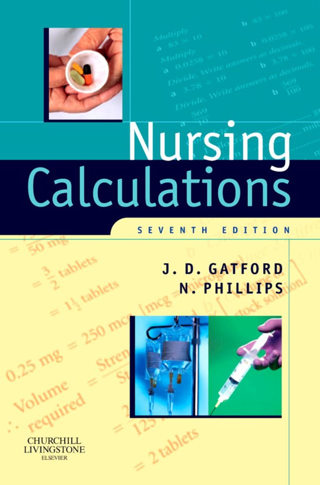 Nursing Calculations 7th Edition - (PDF/EPUB Version)