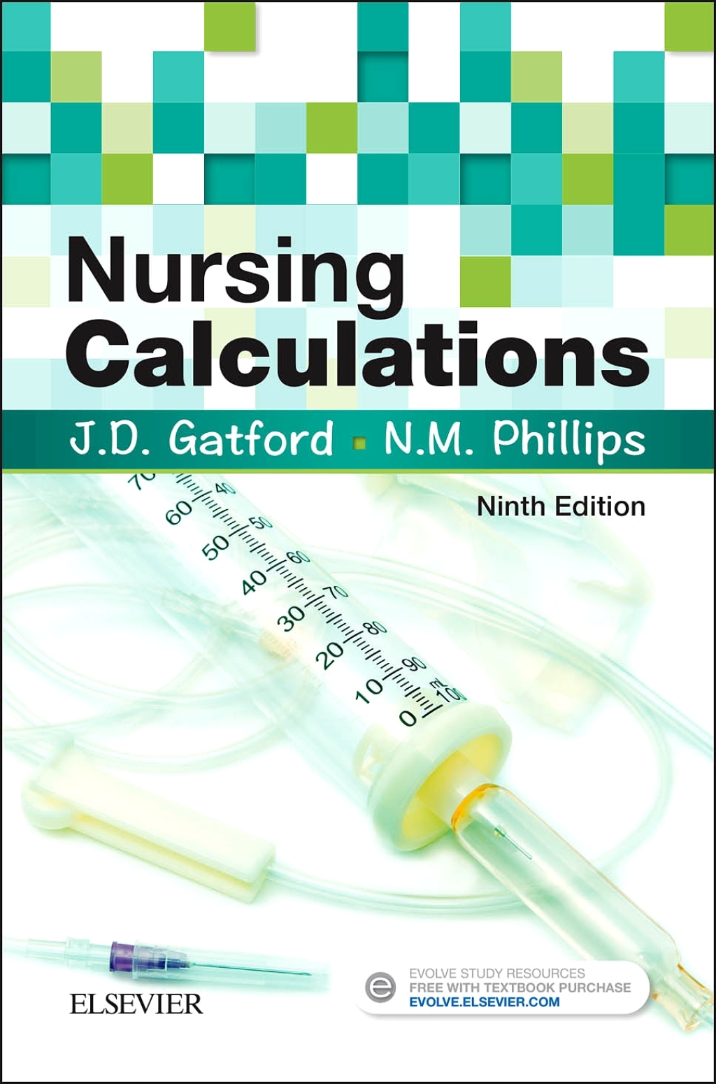 Nursing Calculations 9th Edition - (PDF/EPUB Version)