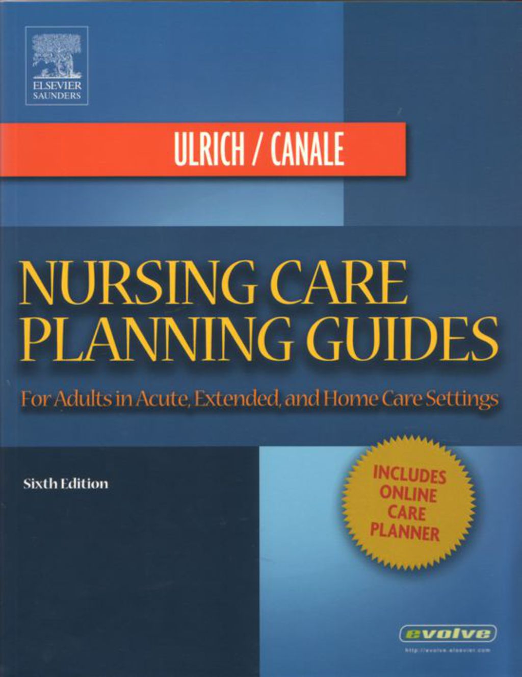 Nursing Care Planning Guides: For Adults in Acute, Extended, and Home Care Settings 6th Edition â€“ PDF/EPUB Version Downloadable